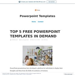 TOP 5 FREE POWERPOINT TEMPLATES IN DEMAND