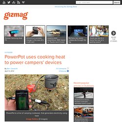 PowerPot uses cooking heat to power campers devices