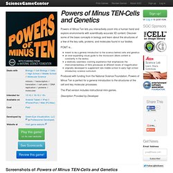 Powers of Minus TEN-Cells and Genetics