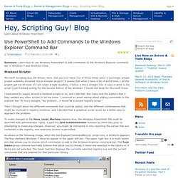 Use PowerShell to Add Commands to the Windows Explorer Command Bar - Hey, Scripting Guy! Blog