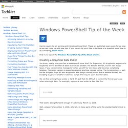 Windows PowerShell Tip: Creating a Graphical Date Picker