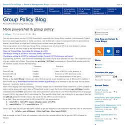 More powershell & group policy - Group Policy Team Blog