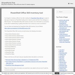 PowerShell Office 365 Inventory tool - SharePoint Fire