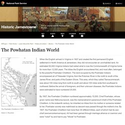 The Powhatan Indian World - Historic Jamestowne Part of Colonial National Historical Park