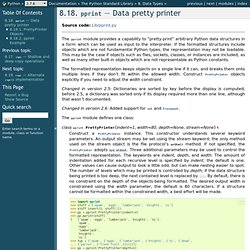 8.18. pprint — Data pretty printer — Python v2.7.5 documentation
