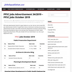 PPSC Jobs Advertisement 34/2019 - PPSC Jobs October 2019