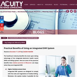 Practical Benefits of Using an Integrated EHR System