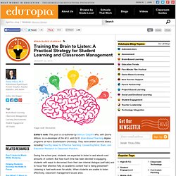 Training the Brain to Listen: A Practical Strategy for Student Learning and Classroom Management