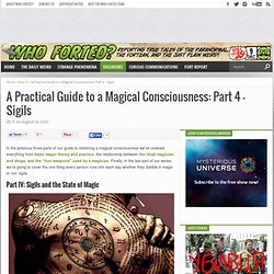 A Practical Guide to a Magical Consciousness: Part 4 - Sigils - Who Forted? Magazine