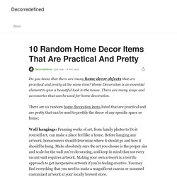 10 Random Home Decor Items That Are Practical And Pretty
