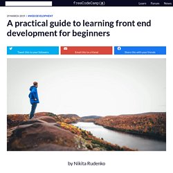 A practical guide to learning front end development for beginners