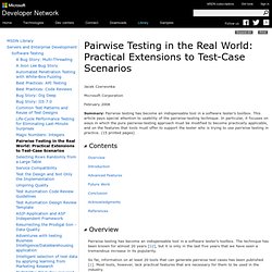 Pairwise Testing in the Real World: Practical Extensions to Test-Case Scenarios