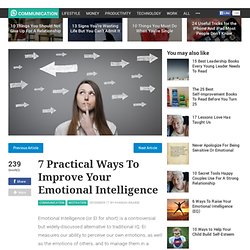 7 Practical Ways To Improve Your Emotional Intelligence