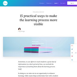 15 practical ways to make the learning process more visible – Learn