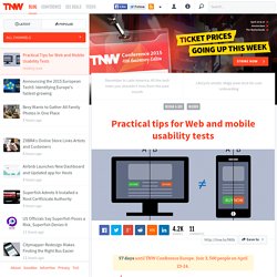 Practical Tips for Web and Mobile Usability Tests
