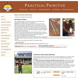 Bows, Arrows &amp; Archery Workshops