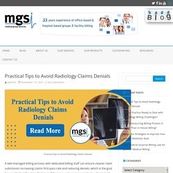 Practical Tips to Avoid Radiology Claims Denials - MGSI-Blog