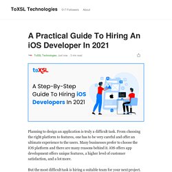 A Practical Guide To Hiring An iOS Developer In 2021