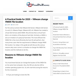 A Practical Guide for 2020 - VMware change VMDK File location
