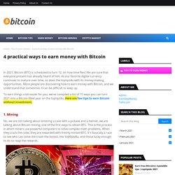 4 practical ways to earn money with Bitcoin