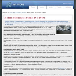 25 ideas prácticas para trabajar en la oficina — iServices de México