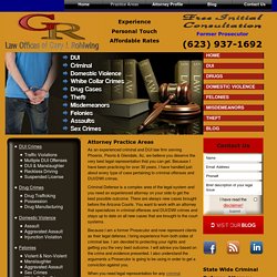 Practice Areas Criminal Attorney - DUI Lawyer Gary Rohlwing Attorney