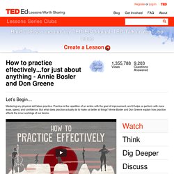 How to practice effectively...for just about anything - Annie Bosler and Don Greene