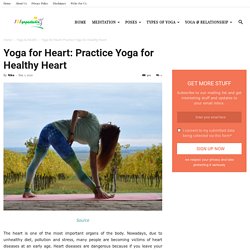 Yoga for Heart: Practice Yoga for Healthy Heart - 101YogaStudio