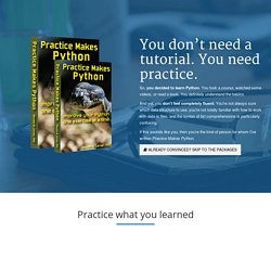 Practice makes Python