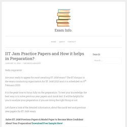 IIT Jam Practice Papers and How it helps in Preparation? – Exam Info.