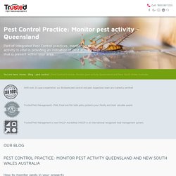 Pest Control Practice: Monitor Pest Activity Queensland And New South Wales Australia