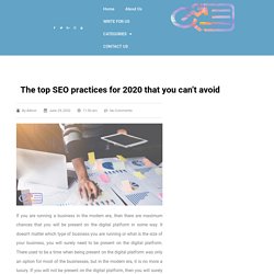 The top SEO practices for 2020 that you can’t avoid