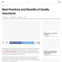 Best Practices and Benefits of Quality Assurance