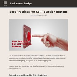 Best Practices For Call To Action Buttons - Lockedown Design