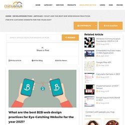 What are the best B2B web design practices for Eye-Catching Website for the year 2021?