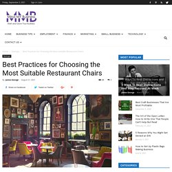 Practices for Choosing the Most Suitable Restaurant Chairs