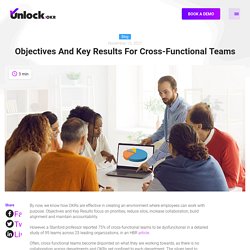 7 Best-Practices: OKRs for Cross-functional Teams