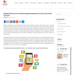 8 Best Practices for Android App Development to be a Sure Shot Success - Value Edge Solutions Blog