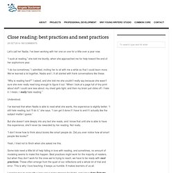 Close reading: best practices and next practices