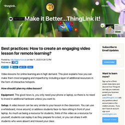 Best practices: How to create an engaging video lesson for remote learning?