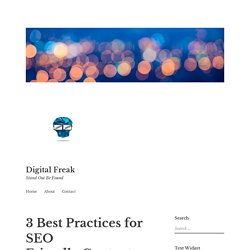 3 Best Practices for SEO Friendly Content