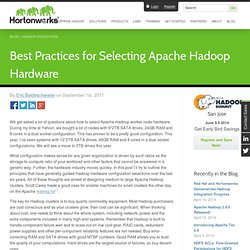 Best Practices for Selecting Apache Hadoop Hardware