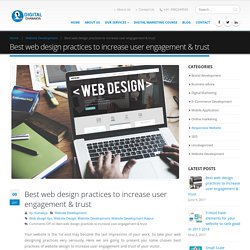 Best web design practices to increase user engagement & trust