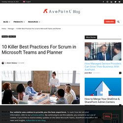 10 Killer Best Practices For Scrum in Microsoft Teams and Planner