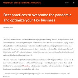 Best practices to overcome the pandemic and optimize your taxi business