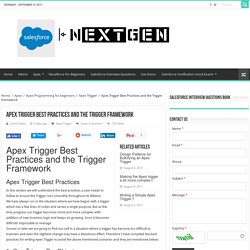 Apex Trigger Best Practices and the Trigger Framework - SalesforceNextGen