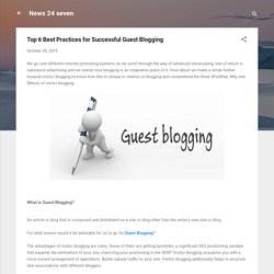 Top 6 Best Practices for Successful Guest Blogging