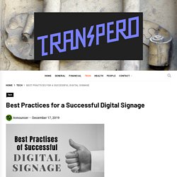 Best Practices for a Successful Digital Signage – Transpero