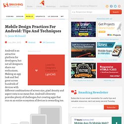 Designing For Android: Tips And Techniques