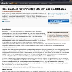 Best practices for tuning DB2 UDB v8.1 and its databases
